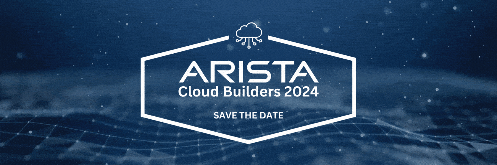 Arista Cloud Builders 2024 Final Banner -compressed